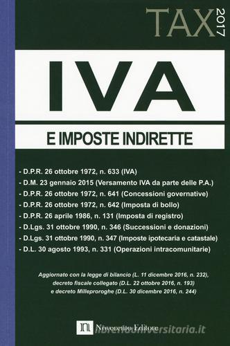 IVA e imposte indirette 2017 edito da Novecento Media