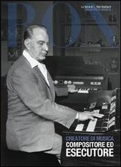 Creatore di musica. Compositore ed esecutore di L. Ron Hubbard edito da New Era Publications Int.