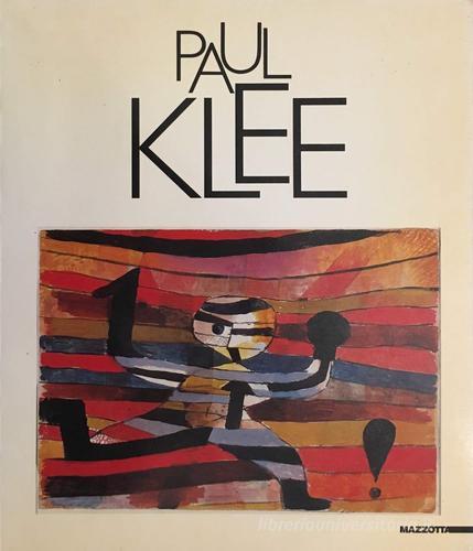 Paul Klee. Nelle collezioni private edito da Mazzotta