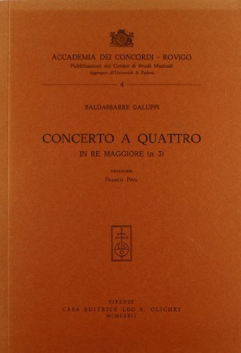 Concerto a quattro in re maggiore n. 3 di Baldassarre Galuppi edito da Olschki