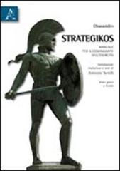 Strategikos. Manuale per il comandante dell'esercito di Antonio Sestili edito da Aracne