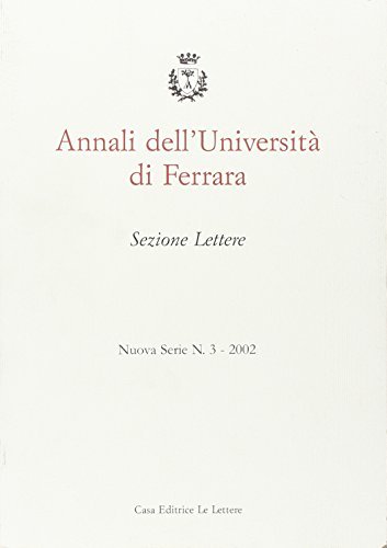Annali dell'Università di Ferrara. Sezione lettere (2002) edito da Le Lettere
