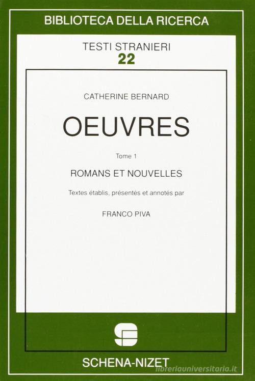 Oeuvres vol.1 di Catherine Bernard edito da Schena Editore