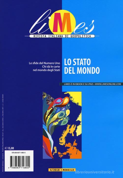 Limes. Rivista italiana di geopolitica (2018) vol.4 9788883716805 in