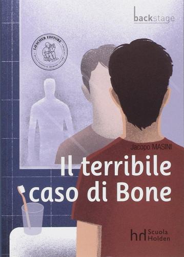 Il terribile caso di bone. Con espansione online di Jacopo Masini edito da Loescher