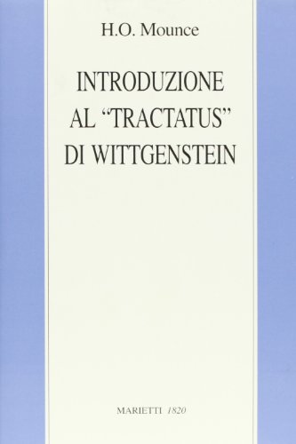 Introduzione al «Tractatus» di Wittgenstein di Howard O. Mounce edito da Marietti 1820