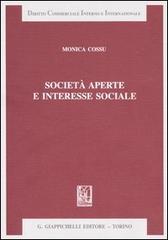 Società aperte e interesse sociale di Monica Cossu edito da Giappichelli