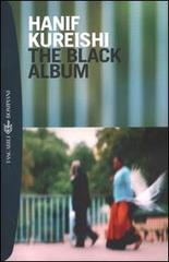 The black album di Hanif Kureishi edito da Bompiani