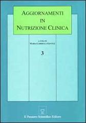 Aggiornamenti in nutrizione clinica vol.3 edito da Il Pensiero Scientifico