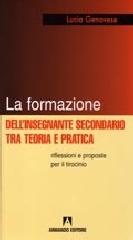 La formazione dell'insegnante secondario di Lucia Genovese edito da Armando Editore