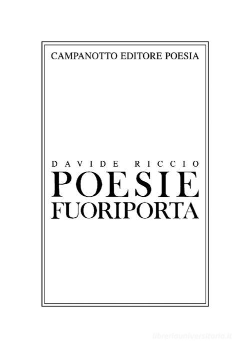 Poesie fuoriporta di Davide Riccio edito da Campanotto