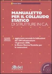 Manualetto per il collaudo statico di strutture in c.a. Con CD-ROM di Giovanni Quinci edito da DEI