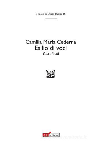Esilio di voci-Voix d'exil. Ediz. bilingue di Camilla Maria Cederna edito da ATì Editore