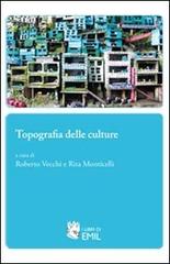 Topografia delle culture edito da I Libri di Emil