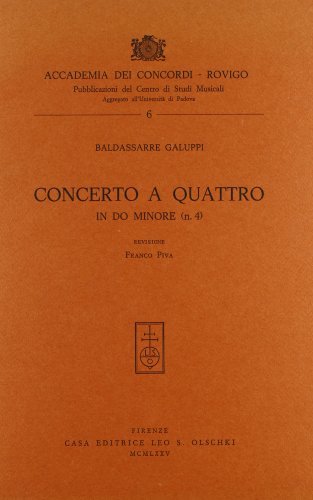 Concerto a quattro in do minore n. 4 di Baldassarre Galuppi edito da Olschki