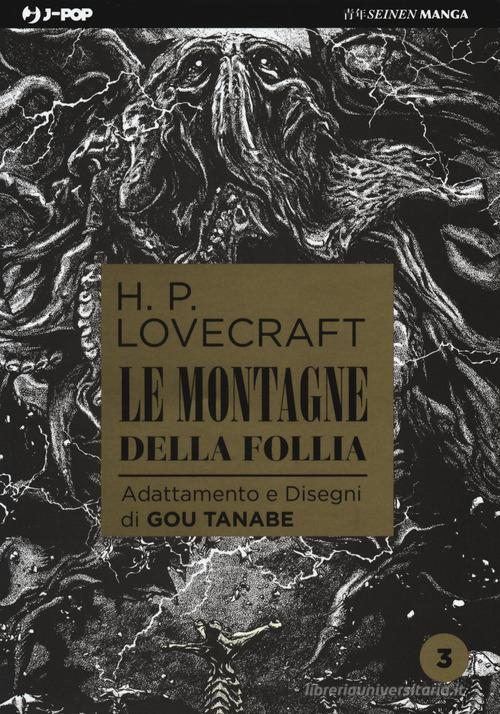 Le montagne della follia da H. P. Lovecraft vol.3 di Gou Tanabe edito da Edizioni BD
