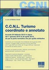 CCNL turismo coordinato e annotato di Matteo Amati edito da Maggioli Editore