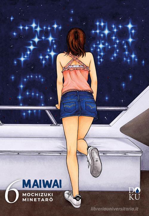 Maiwai vol.6 di Minetaro Mochizuki edito da Coconino Press