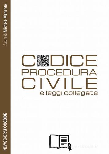 Codice di procedura civile di Michele Manente edito da ilmiolibro self publishing