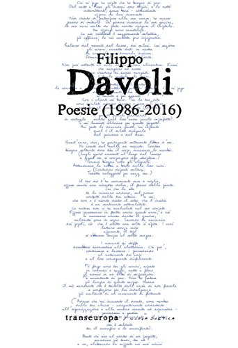 Poesie (1986-2016) di Filippo Davoli edito da Transeuropa