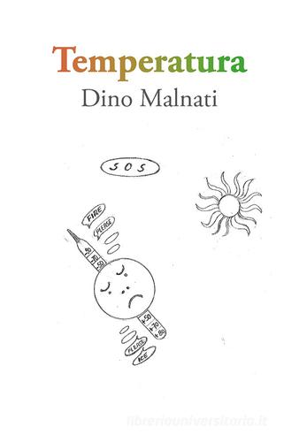 Temperatura di Dino Malnati edito da Direct Publishing