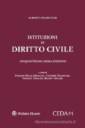 Istituzioni di diritto civile di Alberto Trabucchi edito da CEDAM