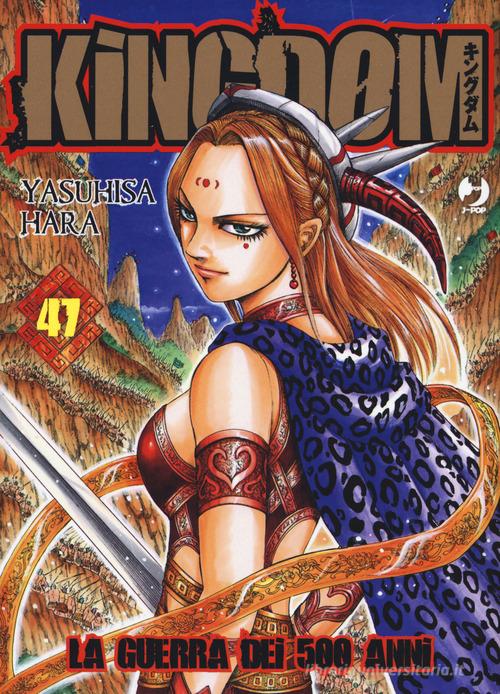 Kingdom vol.47 di Yasuhisa Hara edito da Edizioni BD