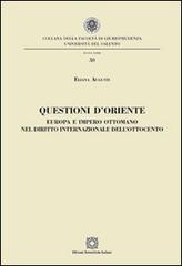 Questioni d'Oriente di Eliana Augusti edito da Edizioni Scientifiche Italiane