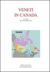 Veneti in Canada edito da Longo Angelo