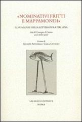 «Nominativi fritti e mappamondi». Il nonsense nella letteratura italiana. Atti del convegno (Cassino, 9-10 ottobre 2007) edito da Salerno Editrice