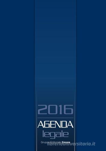 Agenda legale 2016. Blu. Ediz. minore edito da Edizioni Giuridiche Simone