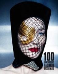 One hundred Contemporary fashion designers. Ediz. italiana, spagnola e portoghese di Terry Jones edito da Taschen