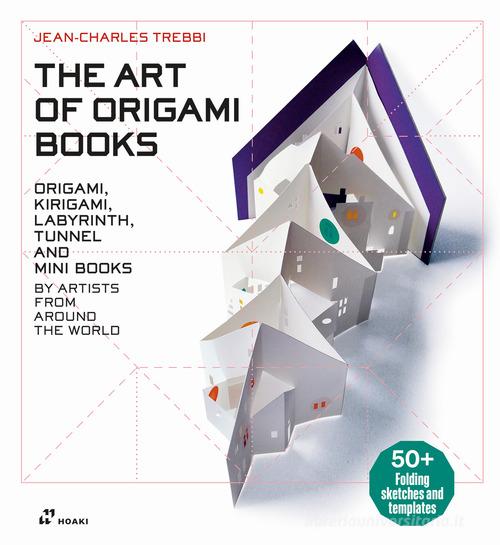 The art of origami books di Jean-Charles Trebbi edito da Hoaki