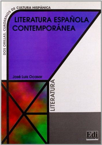 Literatura espanola contemporanea. Per le Scuole superiori di José L. Ocasar edito da Edinumen Editorial