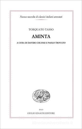 Aminta di Torquato Tasso edito da Einaudi