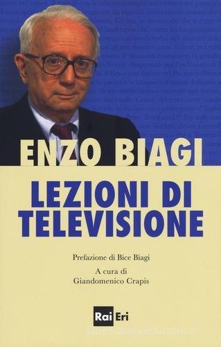 Lezioni di televisione di Enzo Biagi edito da Rai Libri