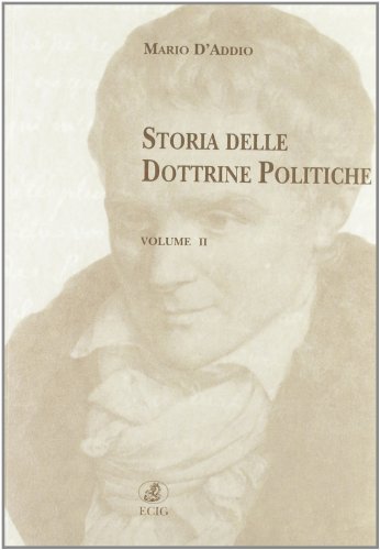Storia delle dottrine politiche vol.2 di Mario D'Addio edito da ECIG