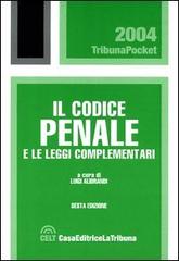 Il codice penale e le leggi complementari edito da La Tribuna