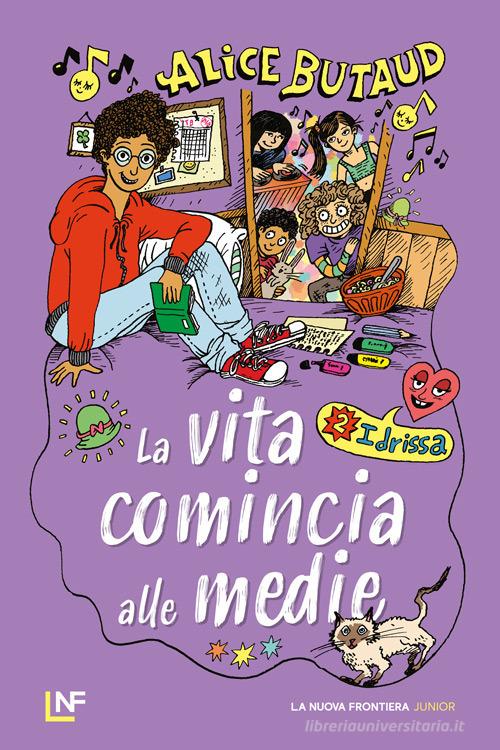 Idrissa. La vita comincia alle medie di Alice Butaud edito da La Nuova Frontiera Junior