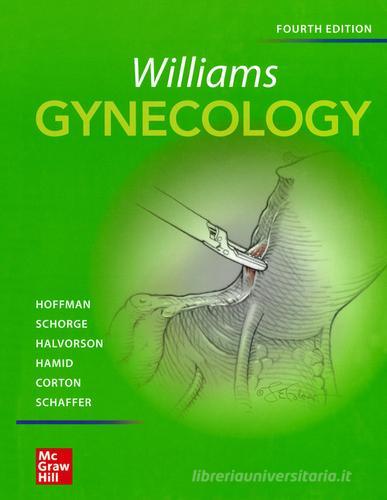 Williams gynecology di Barbara L. Hoffman edito da McGraw-Hill Education