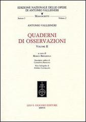 Quaderni di osservazioni vol.2 di Antonio Vallisneri edito da Olschki