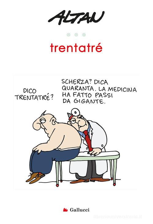 Trentatré di Altan edito da Gallucci Bros