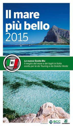 Il mare più bello 2015 edito da Touring