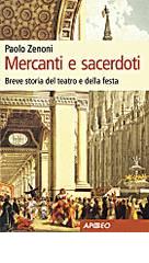 Mercanti e sacerdoti di Paolo Zenoni edito da Apogeo Education