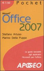 Office 2007 di Silvia Artuso, Marino Della Puppa edito da Apogeo