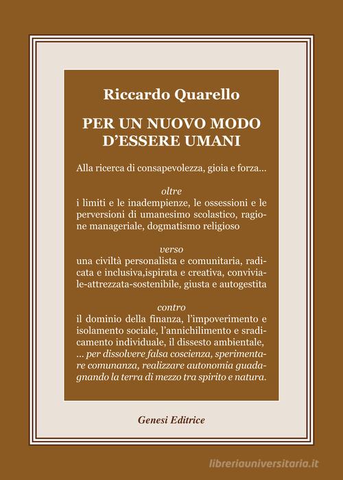 Per un nuovo modo d'essere umani di Riccardo Quarello edito da Genesi