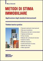 Metodi di stima mobiliare. Applicazione degli standard internazionali di Marco Simonotti edito da Flaccovio Dario