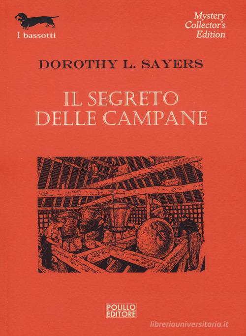Il segreto delle campane di Dorothy Leigh Sayers edito da Polillo