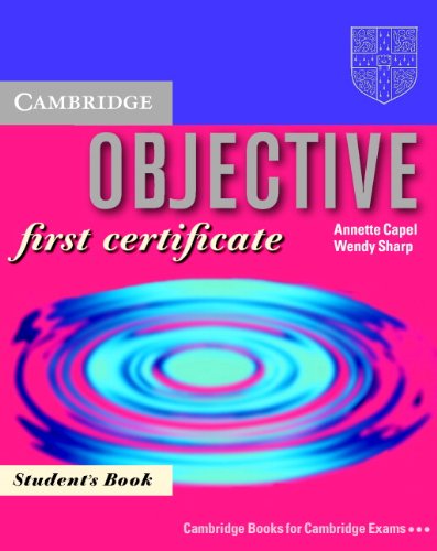 Objective first certificate di Annette Capel, Wendy Sharp edito da Cambridge university press