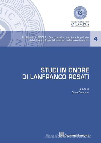 Studi in onore di Lanfranco Rosati edito da Giuffrè